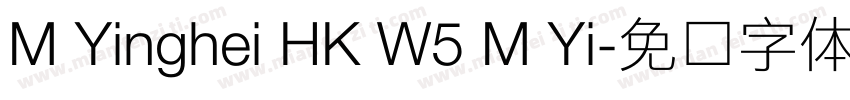 M Yinghei HK W5 M Yi字体转换
